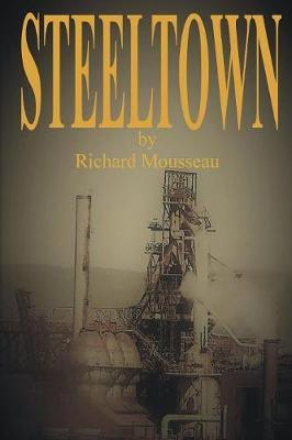 Steeltown by Richard Mousseau image