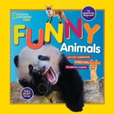 National Geographic Kids Funny Animals by National Geographic Kids image