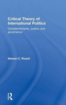Critical Theory of International Politics by Steven C. Roach image