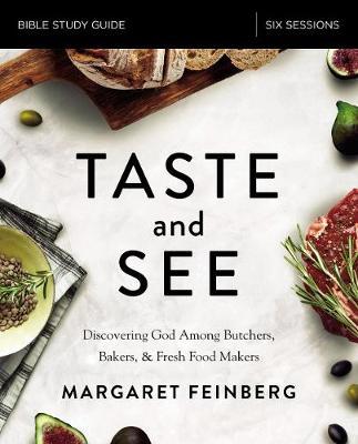 Taste and See Study Guide by Margaret Feinberg image