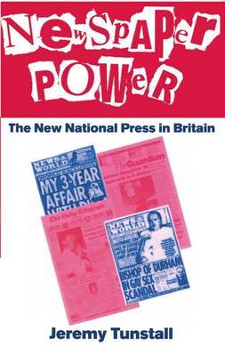 Newspaper Power by Jeremy Tunstall image