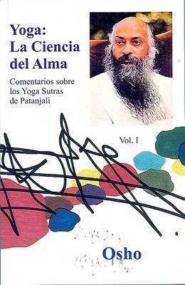 Yoga: La Ciencia del Alma: Volume 1 by Osho image