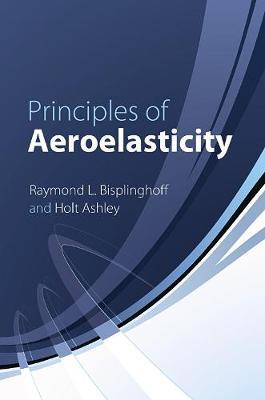 Principles of Aeroelasticity by Raymond L. Bisplinghoff image