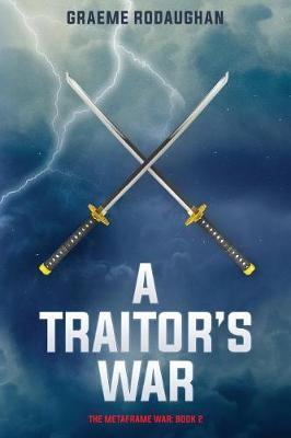 A Traitor's War by Graeme Rodaughan image