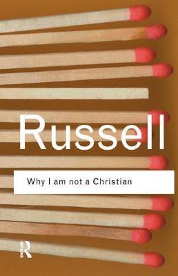 Why I am not a Christian by Bertrand Russell image