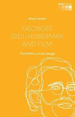 Georges Didi Huberman And Film Alison Smith Book In Stock Buy Now At Mighty Ape Nz