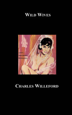 Wild Wives by Charles Ray Willeford image