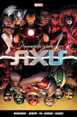 Avengers & X-Men: Axis by Rick Remender image