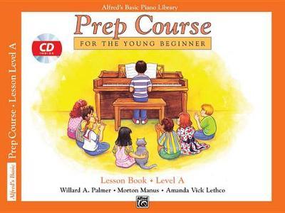 Alfred's Basic Piano Prep Course Lesson Book, Bk a by Willard A Palmer image