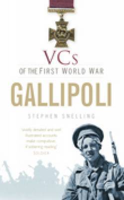VCs of the First World War: Gallipoli by Stephen Snelling image