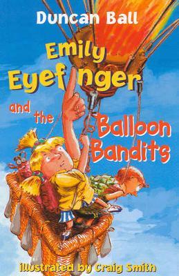 Emily Eyefinger and the Balloon Bandits by Duncan Ball image