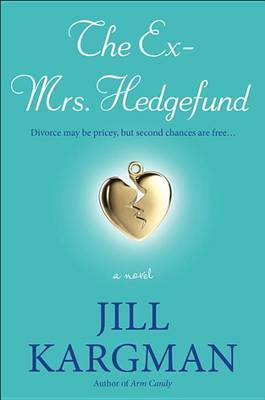 The Ex-Mrs. Hedgefund by Jill Kargman image