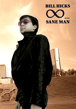 Bill Hicks - Sane Man on DVD image