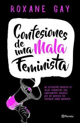 Confesiones de Una Mala Feminista by Gay image