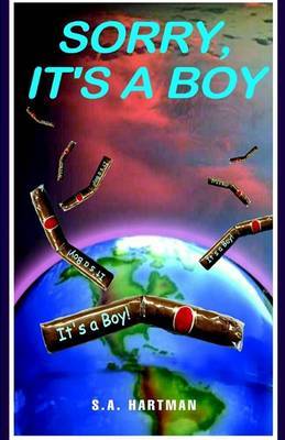 Sorry, It's a Boy on Paperback by Steve Hartman