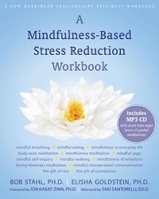 A Mindfulness-Based Stress Reduction Workbook by Bob Stahl image