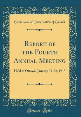 Report of the Fourth Annual Meeting by Commission Of Conservation of Canada image