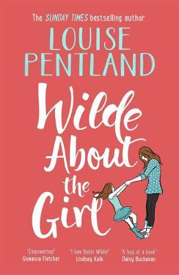 Wilde About The Girl by Louise Pentland image