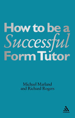 How to be a Successful Form Tutor by Michael Marland image