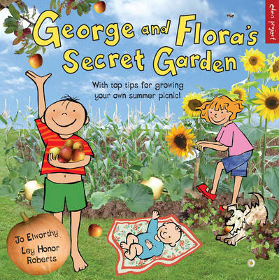 George and Flora's Secret Garden by Jo Elworthy image