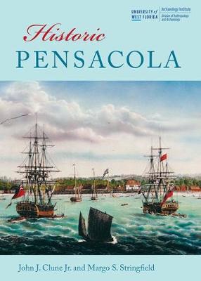 Historic Pensacola by John James Clune