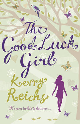 The Good Luck Girl by Kerry Reichs image