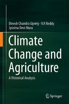 Climate Change and Agriculture by Dinesh Chandra Uprety image