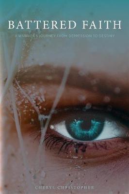 Battered Faith by Cheryl Christopher image