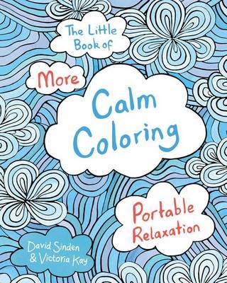 The Little Book of More Calm Coloring by David Sinden image