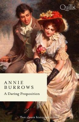 A Daring Proposition/Lord Havelock's List/The Debutante's Daring Proposal by Annie Burrows image