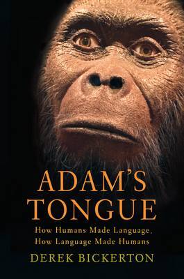 Adam's Tongue by Derek Bickerton image