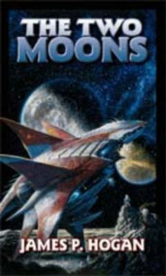 The Two Moons by James P. Hogan image