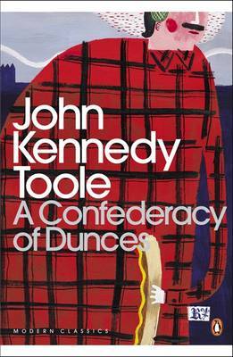 A Confederacy of Dunces by John Kennedy Toole