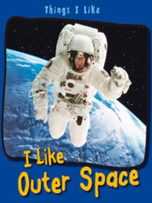 I Like Outer Space by Angela Aylmore image