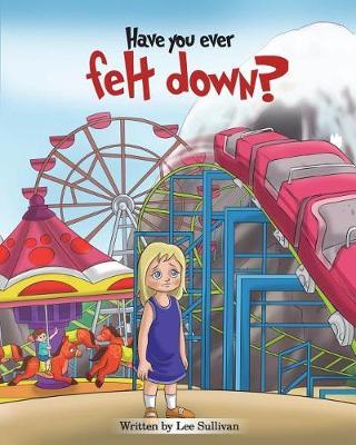 Have you ever felt down? image