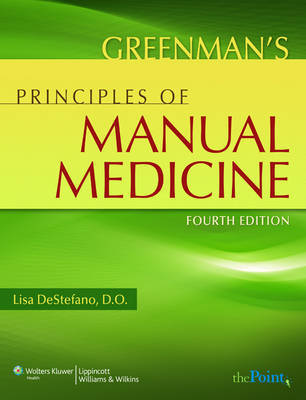 Greenman's Principles of Manual Medicine on Hardback by Lisa DeStefano, DO