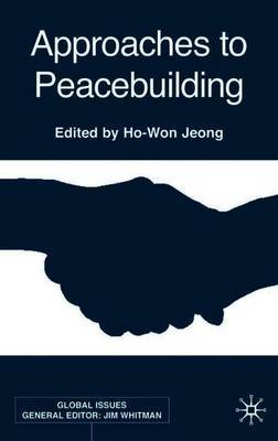 Approaches to Peacebuilding by Ho-Won Jeong image