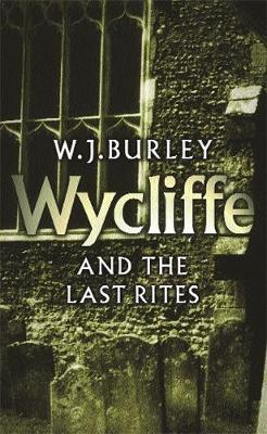 Wycliffe And The Last Rites by W.J. Burley image