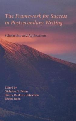 The Framework for Success in Postsecondary Writing by Duane Roen image