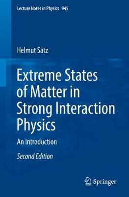 Extreme States of Matter in Strong Interaction Physics by Helmut Satz image