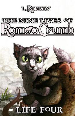 The Nine Lives of Romeo Crumb by L. Rifkin image