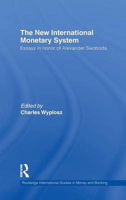 The New International Monetary System on Hardback