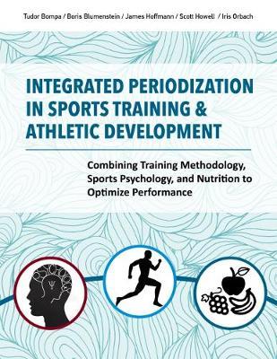 Integrated Periodization in Sports Training & Athletic Development by Scott Howell image