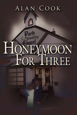 Honeymoon For Three on Hardback by Alan Cook