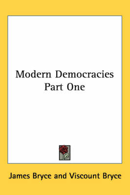 Modern Democracies Part One by James Bryce image