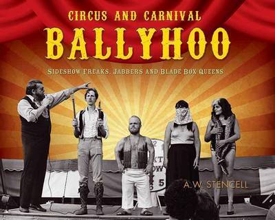 Circus And Carnival Ballyhoo by Al Stencell image