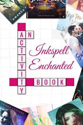 Inkspell Enchanted by Phyllis Cherry and Ashley Pagano image