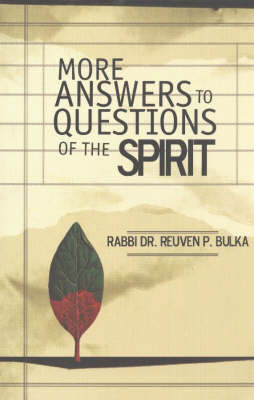 More Answers to Questions of the Spirit by Reuven P. Bulka image