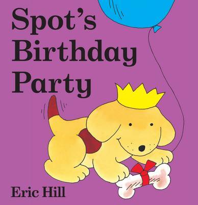 "Spot's" Birthday Party by Eric Hill image