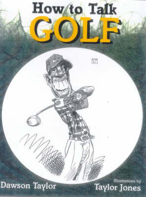 How to Talk Golf by Dawson Taylor image
